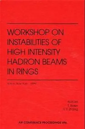 Roser / Zhang |  Workshop on Instabilities of High Intensity Hadron Beams in Rings | Buch |  Sack Fachmedien
