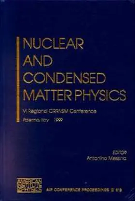 Messina |  Nuclear and Condensed Matter Physics | Buch |  Sack Fachmedien