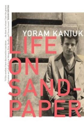 Kaniuk |  Life on Sandpaper | eBook | Sack Fachmedien
