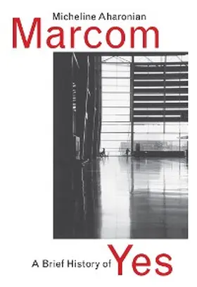 Marcom | A Brief History of Yes | E-Book | www.sack.de