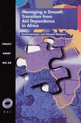 Lancaster / Wangwe |  Managing a Smooth Transition from Aid Dependence in Sub-Saharan Africa | Buch |  Sack Fachmedien