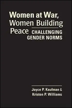Kaufman |  Women at War, Women Building Peace | Buch |  Sack Fachmedien