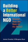 Crowley |  Building a Better International NGO | Buch |  Sack Fachmedien