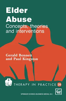 Bennett / Kingston |  Elder Abuse | Buch |  Sack Fachmedien