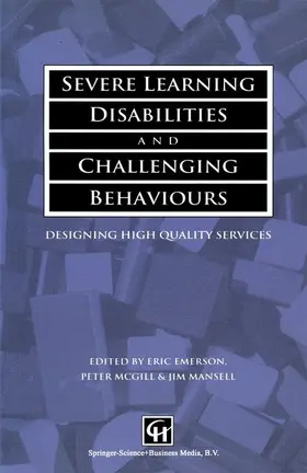 Emerson / Mansell / McGill |  Severe Learning Disabilities and Challenging Behaviours | Buch |  Sack Fachmedien