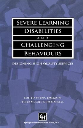 Emerson / Mansell / McGill | Severe Learning Disabilities and Challenging Behaviours | Buch | 978-1-56593-130-5 | sack.de