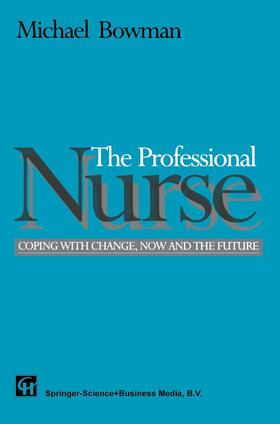 Bowman | The Professional Nurse | Buch | 978-1-56593-297-5 | sack.de