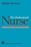 Bowman |  The Professional Nurse | Buch |  Sack Fachmedien