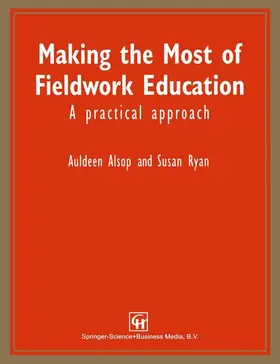 Ryan / Alsop |  Making the Most of Fieldwork Education | Buch |  Sack Fachmedien