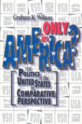 Wilson |  Only in America? | Buch |  Sack Fachmedien