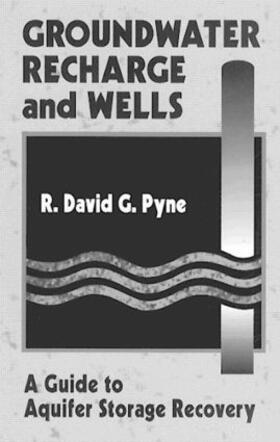 Pyne | Groundwater Recharge and Wells | Buch | 978-1-56670-097-9 | sack.de
