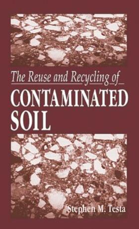 Testa | The Reuse and Recycling of Contaminated Soil | Buch | 978-1-56670-188-4 | sack.de