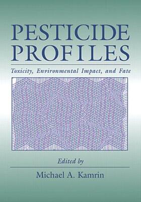 Kamrin | Pesticide Profiles | Buch | 978-1-56670-190-7 | sack.de