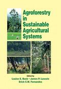 Buck / Fernandes / Lassoie |  Agroforestry in Sustainable Agricultural Systems | Buch |  Sack Fachmedien