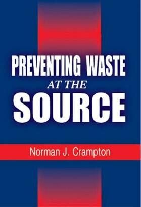 Crampton | Preventing Waste at the Source | Buch | 978-1-56670-317-8 | sack.de