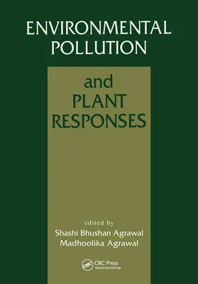 Agrawal |  Environmental Pollution and Plant Responses | Buch |  Sack Fachmedien