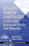 Wertz / Bryant |  Managing Workers' Compensation | Buch |  Sack Fachmedien
