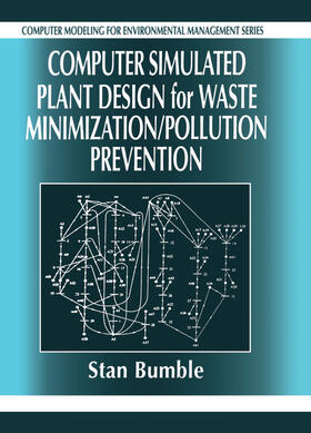 Bumble | Computer Simulated Plant Design for Waste Minimization/Pollution Prevention | Buch | 978-1-56670-352-9 | sack.de