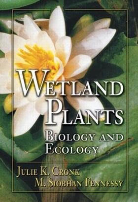 Cronk / Fennessy | Wetland Plants | Buch | 978-1-56670-372-7 | sack.de