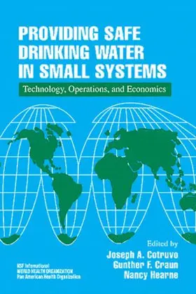 Cotruvo / Craun / Hearne |  Providing Safe Drinking Water in Small Systems | Buch |  Sack Fachmedien
