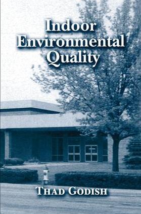 Godish | Indoor Environmental Quality | Buch | 978-1-56670-402-1 | sack.de