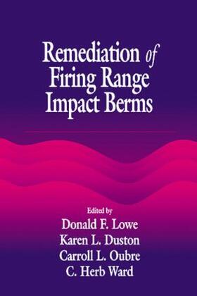 Ward |  Remediation of Firing Range Impact Berms | Buch |  Sack Fachmedien