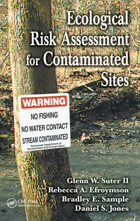 Suter II / Efroymson / Sample |  Ecological Risk Assessment for Contaminated Sites | Buch |  Sack Fachmedien
