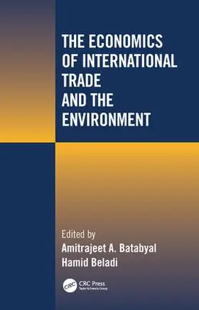 Beladi / Batabyal |  The Economics of International Trade and the Environment | Buch |  Sack Fachmedien