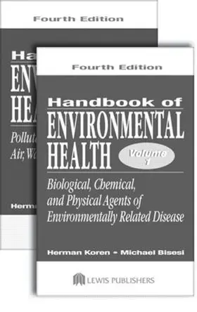 Koren / Bisesi |  Handbook of Environmental Health, Two Volume Set | Buch |  Sack Fachmedien