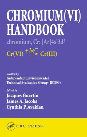 Guertin / Jacobs / Avakian | Chromium(VI) Handbook | Buch | 978-1-56670-608-7 | www.sack.de