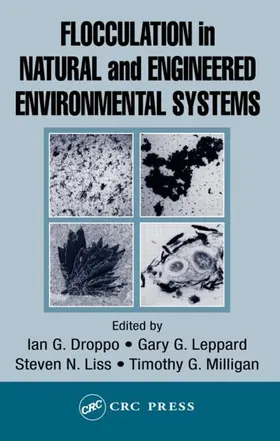 Liss / Droppo / Leppard | Flocculation in Natural and Engineered Environmental Systems | Buch | 978-1-56670-615-5 | www.sack.de