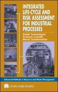 Castells / Sonnemann / Tsang |  Integrated Life-Cycle and Risk Assessment for Industrial Processes | Buch |  Sack Fachmedien