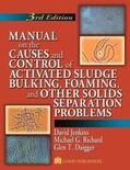 Jenkins |  Manual on the Causes and Control of Activated Sludge Bulking, Foaming, and Other Solids Separation Problems | Buch |  Sack Fachmedien