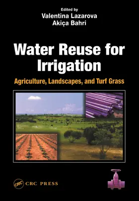 Lazarova / Bahri | Water Reuse for Irrigation | Buch | 978-1-56670-649-0 | www.sack.de