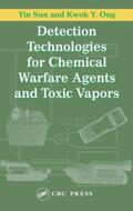 Sun / Ong |  Detection Technologies for Chemical Warfare Agents and Toxic Vapors | Buch |  Sack Fachmedien