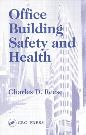 Reese | Office Building Safety and Health | Buch | 978-1-56670-683-4 | www.sack.de