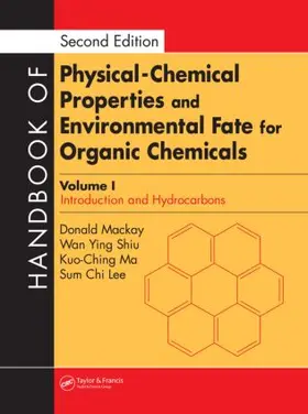 Mackay / Shiu / Ma |  Handbook of Physical-Chemical Properties and Environmental Fate for Organic Chemicals | Buch |  Sack Fachmedien