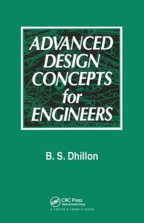 Dhillon | Advanced Design Concepts for Engineers | Buch | 978-1-56676-626-5 | sack.de