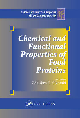 Sikorski | Chemical and Functional Properties of Food Proteins | Buch | 978-1-56676-960-0 | sack.de