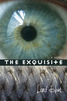 Hunt |  The Exquisite | eBook | Sack Fachmedien