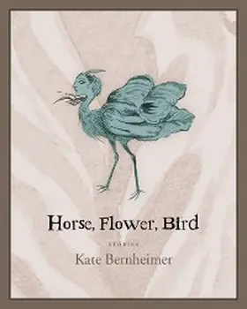 Bernheimer |  Horse, Flower, Bird | eBook | Sack Fachmedien