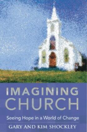 Shockley |  Imagining Church | eBook | Sack Fachmedien