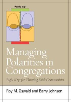 Oswald / Johnson |  Managing Polarities in Congregations | eBook | Sack Fachmedien