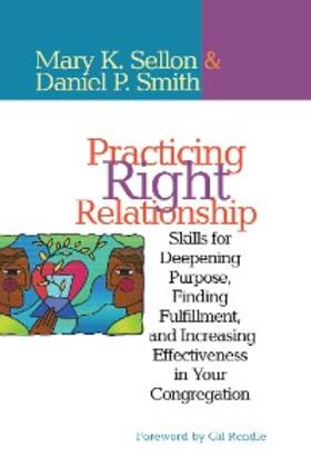 Sellon / Smith | Practicing Right Relationship | E-Book | www.sack.de