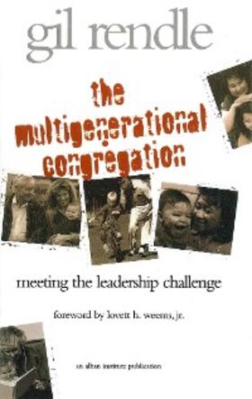 Rendle |  The Multigenerational Congregation | eBook | Sack Fachmedien