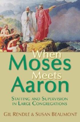 Beaumont / Rendle |  When Moses Meets Aaron | eBook | Sack Fachmedien