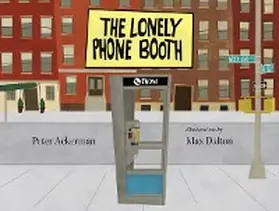 Ackerman |  The Lonely Phone Booth | eBook | Sack Fachmedien