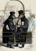 Farnsworth |  Farnsworth's Classical English Metaphor | eBook | Sack Fachmedien