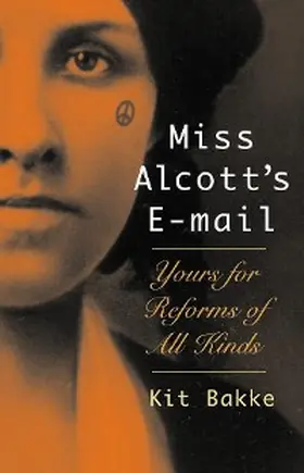 Bakke |  Miss Alcott's E-mail | eBook | Sack Fachmedien