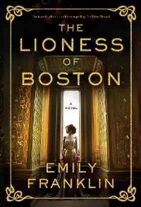 Franklin |  The Lioness of Boston | eBook | Sack Fachmedien